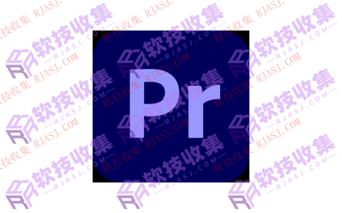 PC-37-Adobe Premiere Pro 2025 v25.0.0.61(视频编辑软件)-软技收集